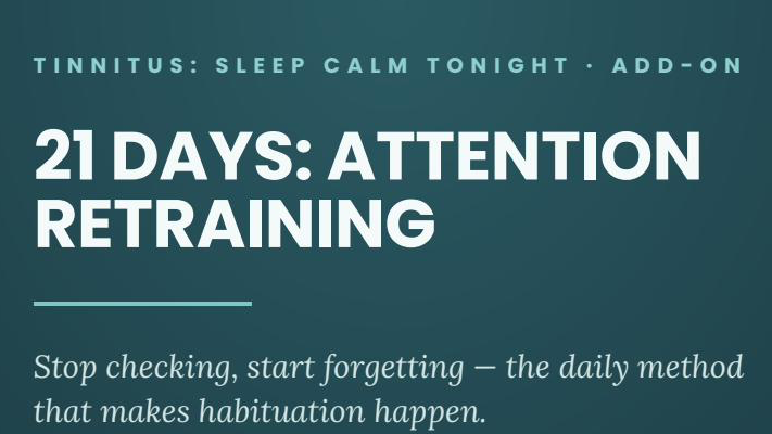 Tinnitus — 21 Days: Attention Retraining