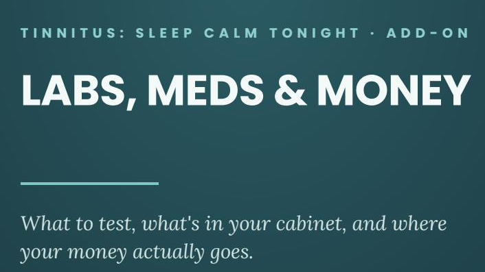 Tinnitus: Labs, Meds & Money